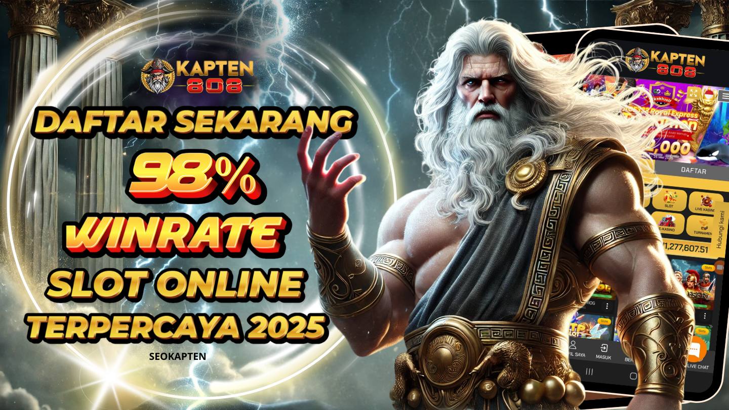 KAPTEN808 : Situs Slot Online Terpercaya 2025 Dengan Winningrate 98% Terbukti Gacor Untuk Member KAPTEN 808
KAPTEN808 : Situs Slot Online Terpercaya 2025 Dengan Winningrate 98% Terbukti Gacor Untuk Member KAPTEN 808